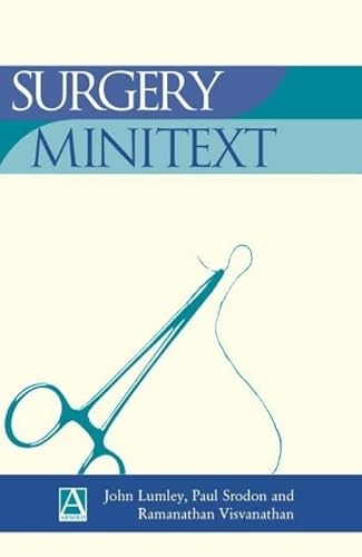 Surgery Minitext (9780340809778) by Lumley, John S. P.; Srodon, Paul; Visvanathan, Ramanathan