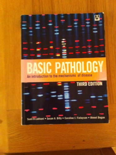 Stock image for Basic Pathology : An Introduction to the Mechanisms of Disease for sale by Better World Books