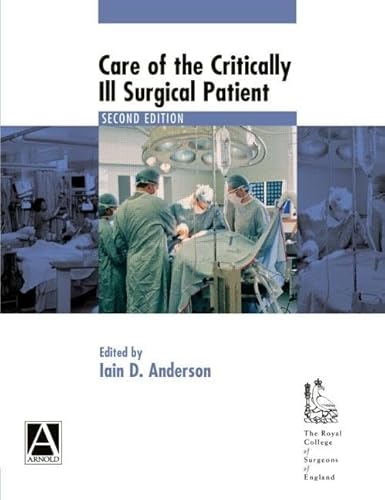 Imagen de archivo de Care of the Critically Ill Surgical Patient 2Ed a la venta por WorldofBooks