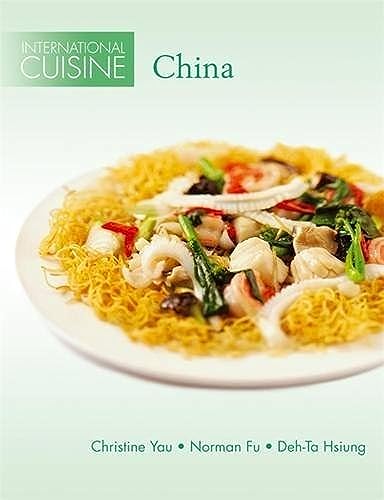 China (International Cuisine) (9780340811184) by Yau, Christine; Fu, Norman; Hsiung, Deh-Ta
