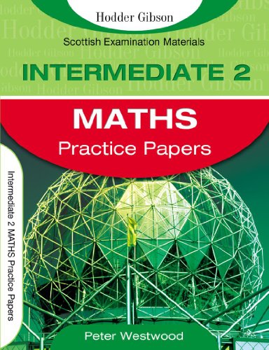Beispielbild fr Intermediate 2 Maths Practice Papers (SEM) zum Verkauf von WorldofBooks