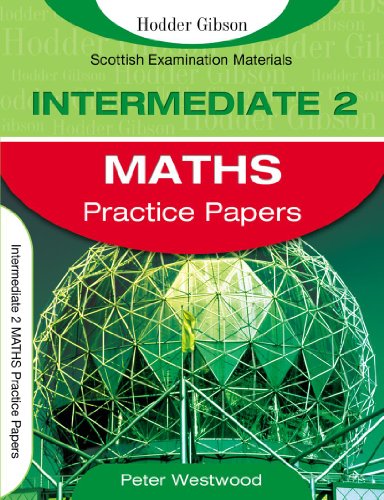 Imagen de archivo de Intermediate 2 Maths Practice Papers (SEM) a la venta por WorldofBooks