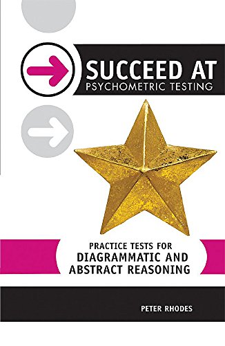 Beispielbild fr Succeed at Psychometric Testing: Practice Tests for Diagrammatic and Abstract Reasoning (SPT) zum Verkauf von WorldofBooks