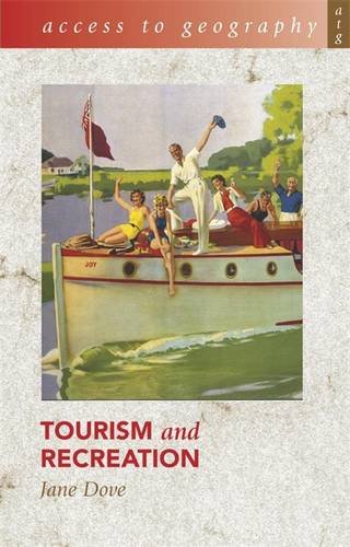 Beispielbild fr Access to Geography: Tourism & Recreation zum Verkauf von WorldofBooks