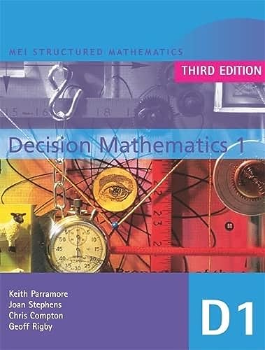 Stock image for MEI Decision Mathematics 1 3rd Edition (MEI Structured Mathematics (A+AS Level)) for sale by WorldofBooks