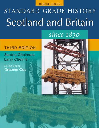 Imagen de archivo de Standard Grade History: Scotland and Britain since 1830 3rd Edition a la venta por WorldofBooks