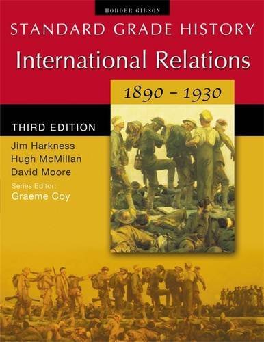 International Relations 1890-1930 (Standard Grade History) (9780340814383) by [???]