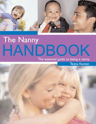 Beispielbild fr The Nanny Handbook: The Essential Guide to Being a Nanny zum Verkauf von WorldofBooks