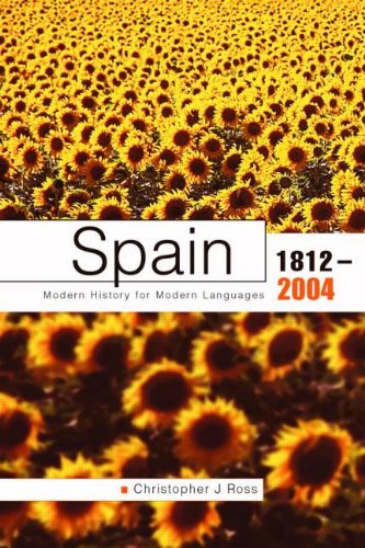 Beispielbild fr Spain 1812 - 2004 2nd Edition (Modern History of Modern Languages) zum Verkauf von WorldofBooks