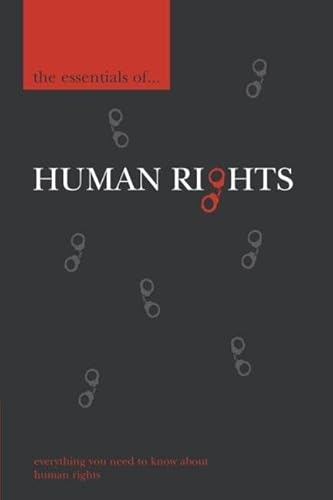 Stock image for The Essentials of Human Rights (Essential Reference) for sale by Open Books