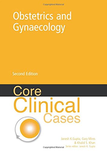 Beispielbild fr Core Clinical Cases in Obstetrics and Gynaecology, 2nd edition: a problem-solving approach zum Verkauf von AwesomeBooks