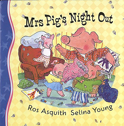 9780340817070: Mrs Pig's Night Out