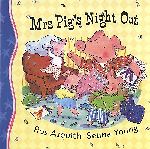 9780340817087: Mrs Pig's Night Out