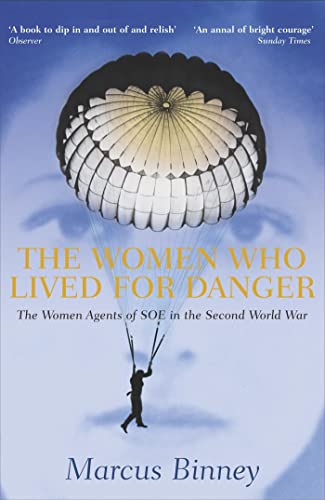 9780340818404: The Women Who Lived For Danger