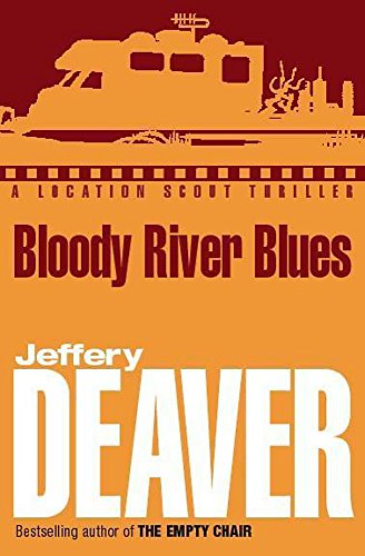 Stock image for Bloody River Blues (Location Scout thrillers) for sale by WorldofBooks
