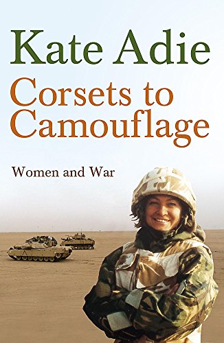 9780340820605: Corsets To Camouflage: Women and War