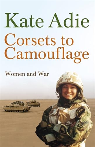 9780340820605: Corsets To Camouflage: Women and War