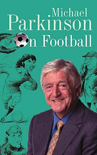 Imagen de archivo de Michael Parkinson on Football a la venta por AwesomeBooks