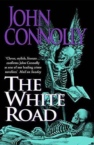 Beispielbild fr The White Road: A Charlie Parker Thriller: 4 zum Verkauf von WorldofBooks