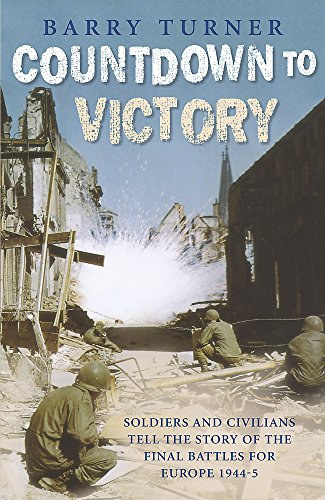 Imagen de archivo de Countdown to Victory a la venta por Better World Books: West