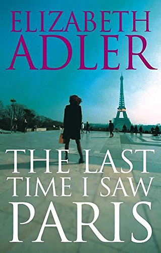 The Last Time I Saw Paris (9780340822043) by Elizabeth Adler