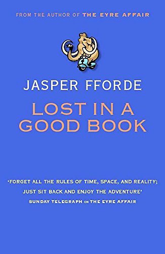 9780340822838: Lost in a Good Book: Thursday Next Book 2