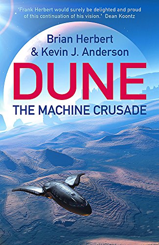 9780340823330: The Machine Crusade: Legends of Dune