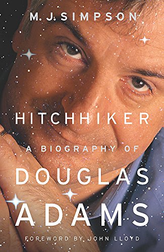 Beispielbild fr Hitchhiker: A Biography of Douglas Adams zum Verkauf von WorldofBooks