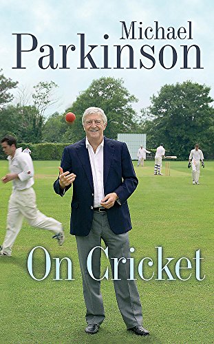 Stock image for Michael Parkinson on Cricket for sale by Better World Books