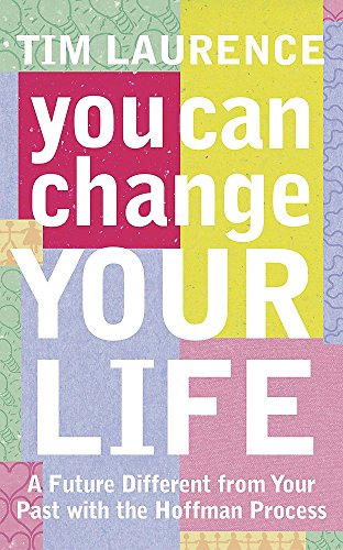 9780340825228: You Can Change Your Life: With the Hoffman Process