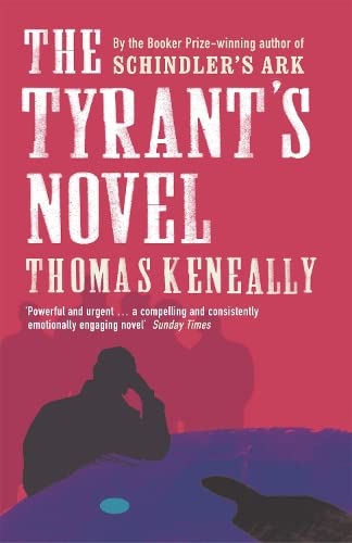 9780340825266: The Tyrant's Novel