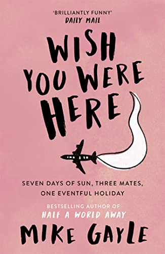 Beispielbild fr Wish You Were Here zum Verkauf von WorldofBooks