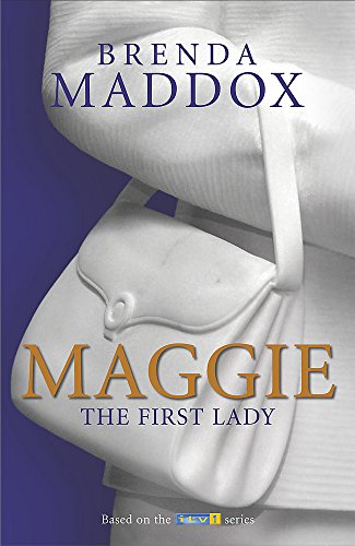 MAGGIE: The First Lady