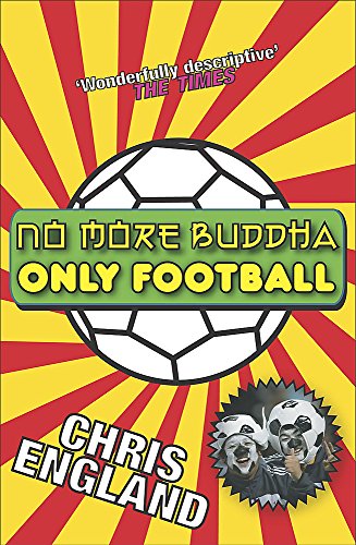 Beispielbild fr No More Buddha, Only Football zum Verkauf von WorldofBooks