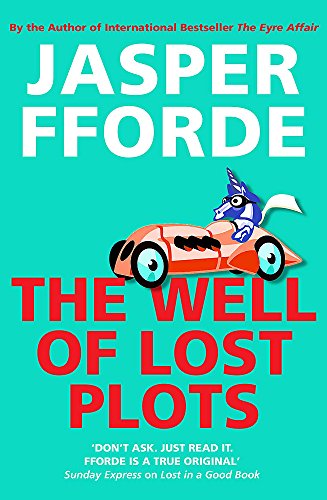 9780340825921: The Well of Lost Plots: Thursday Next Book 3