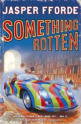 9780340825952: Something Rotten: Thursday Next Book 4