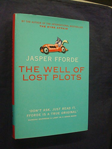 9780340825969: The Well Of Lost Plots: Thursday Next Book 3
