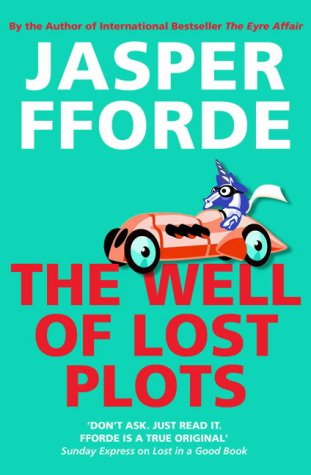 9780340825969: The Well Of Lost Plots: Thursday Next Book 3