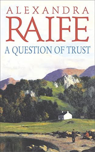 9780340826256: A Question Of Trust: A sweeping romance set in the wilds of Scotland