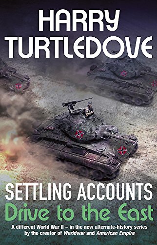 9780340826874: Settling Accounts: Drive to the East