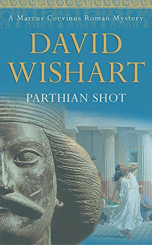 Beispielbild fr Parthian Shot (Marcus Corvinus Mysteries) zum Verkauf von HPB-Diamond