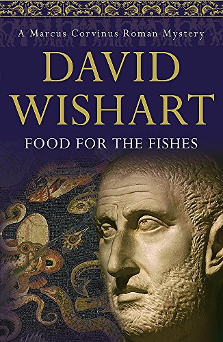 9780340827383: Food for the Fishes (A Marcus Corvinus Mystery Series)