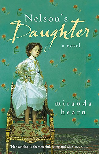 Stock image for Nelsons Daughter~Miranda Hearn for sale by The Maryland Book Bank