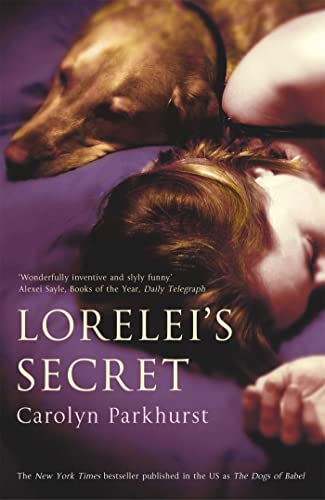 Lorelei's Secret (9780340827932) by Carolyn Parkhurst