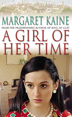 Stock image for A Girl Of Her Time for sale by WorldofBooks