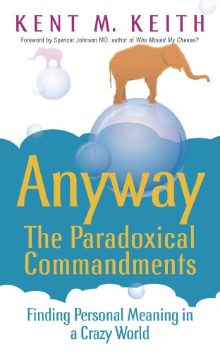 9780340829011: Anyway: the Paradoxical Commandments