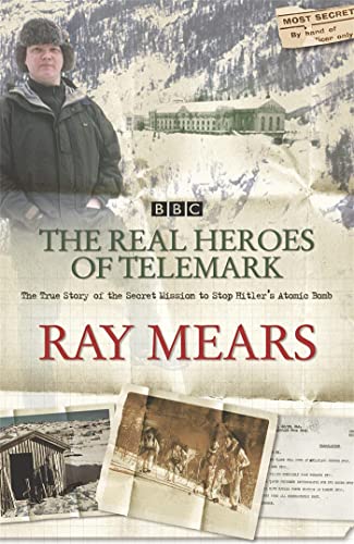 9780340830161: The Real Heroes Of Telemark