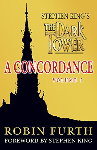 9780340830628: Stephen King's The Dark Tower: A Concordance, Volume One