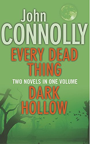 Imagen de archivo de Every Dead Thing/Dark Hollow - A Format Omnibus a la venta por WorldofBooks