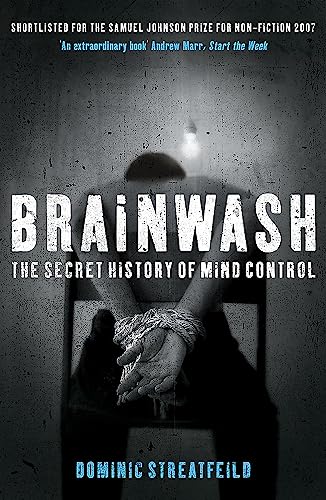 Stock image for Brainwash: The Secret History of Mind Control for sale by WorldofBooks